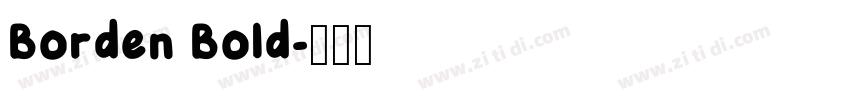 Borden Bold字体转换